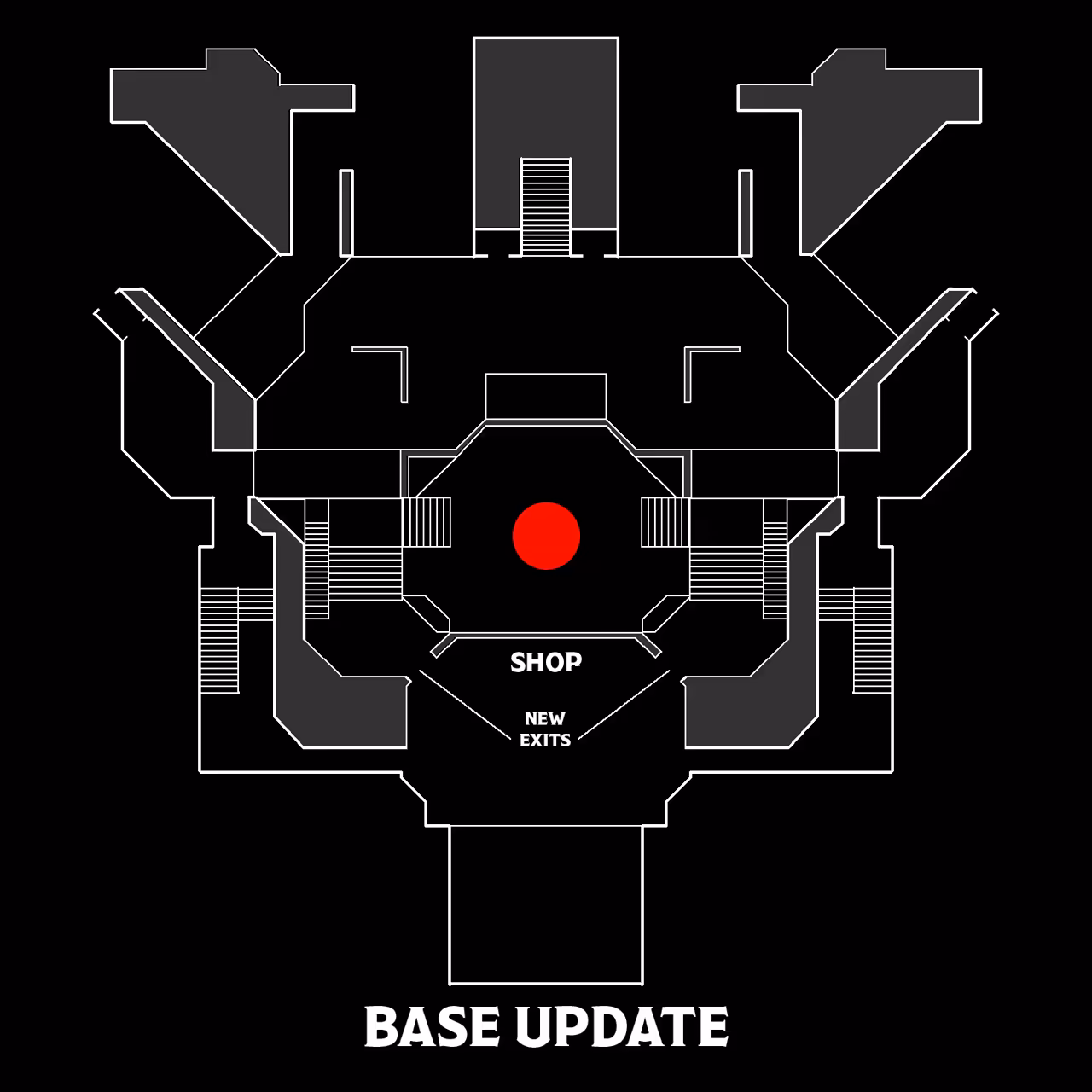 White outline plan on black of a symmetrical base with stairs and corridors around a central octagon holding a red dot, labeled Shop and New Exits, with Base Update written below.